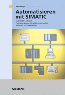 Automatisieren Mit Simatic - Berger, Hans