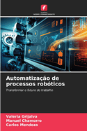 Automatizao de processos robticos