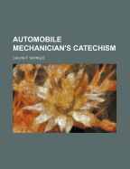 Automobile Mechanician's Catechism