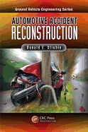 Automotive Accident Reconstruction: Practices and Principles