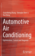 Automotive Air Conditioning: Optimization, Control and Diagnosis