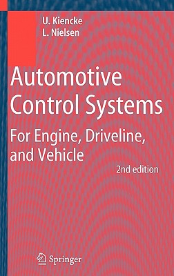 Automotive Control Systems: For Engine, Driveline, and Vehicle - Kiencke, Uwe, and Nielsen, Lars