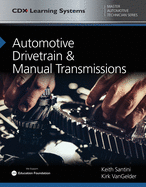 Automotive Drivetrain and Manual Transmissions: CDX Master Automotive Technician Series