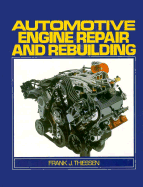 Automotive Engine Repair and Rebuilding - Thiessen, Frank J