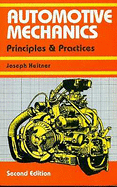 Automotive Mechanics: Principles & Practices