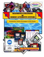 Automotive Vehicle Strategies and Ecm Modes: Diagnostic Strategies of Modern Automotive Systems