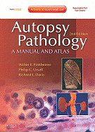 Autopsy Pathology: A Manual and Atlas: Expert Consult - Online and Print