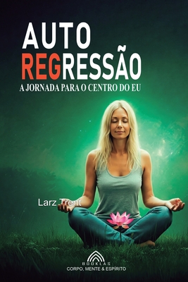 AutoRegress?o - Trent, Larz, and Santos, Luiz (Editor)