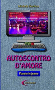 Autoscontro D'amore - Poesie in Jeans -