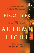 Autumn Light: Season of Fire and Farewells