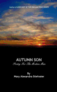 Autumn Son: Poetry For The Modern Man