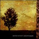 Autumn's Apple - Darshan Ambient