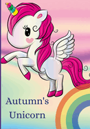 Autumn's Unicorn: A Diary to Share