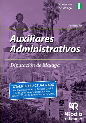 Auxiliares Administrativos de La Diputacion de Malaga. Temario - Robledo De Dios, Tomas Jesus, and Diez, Noelia, and Fernandez Sanchez, Alfonso