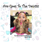 Ava Goes to the Dentist