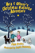 Ava & Oliver's Christmas Nativity Adventure