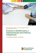 Avan?os e desafios para a implementa??o das Prticas Integrativas