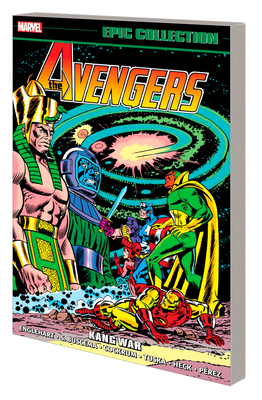 Avengers Epic Collection: Kang War - Englehart, Steve, and Wilson, Ron