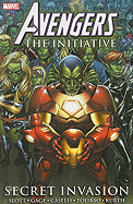 Avengers The Initiative Vol.3: Secret Invasion