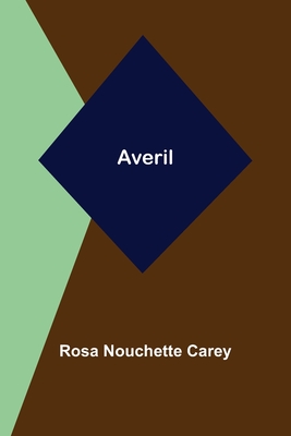Averil - Nouchette Carey, Rosa