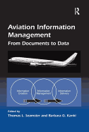 Aviation Information Management: From Documents to Data