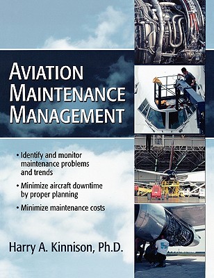 Aviation Maintenance Management - Kinnison, Harry A