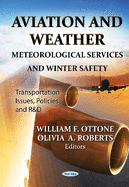 Aviation & Weather: Meteorological Services & Winter Safety