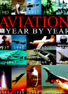 Aviation Year by Year - Gunston, Bill, and Lucas, Sharon (Editor)