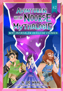 Avonturen uit de Noorse Mythologie #2: Noorse mythologie voor kinderen