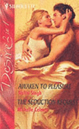 Awaken to Pleasure: AND The Seduction Request: The Seduction Request