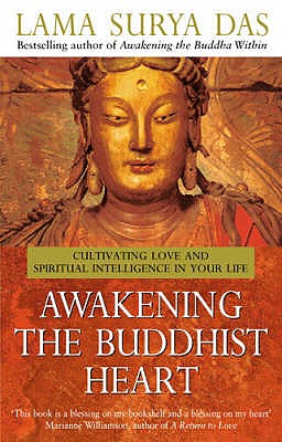 Awakening The Buddhist Heart - Das, Surya