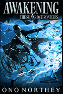 Awakening: The Shard Chronicles (Urban Fantasy Series)