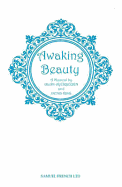 Awaking Beauty
