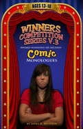 Award-Winning 60-Second Comic Monologues, Ages 13-18