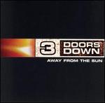 Away from the Sun - 3 Doors Down
