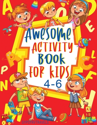 Awesome Activity Book For Kids 4-6: Learn Sight Words, Trace Numbers ...