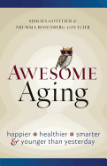 Awesome Aging
