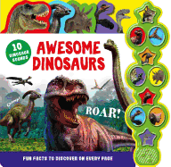 Awesome Dinosaurs: Interactive Children's Sound Book with 10 Buttons
