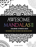 Awesome Mandalas II: Coloring Strikes Back