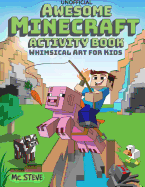 Awesome Minecraft Activity Book: Whimsical Art for Kids