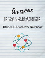 Awesome Researcher: Student Laboratory Notebook