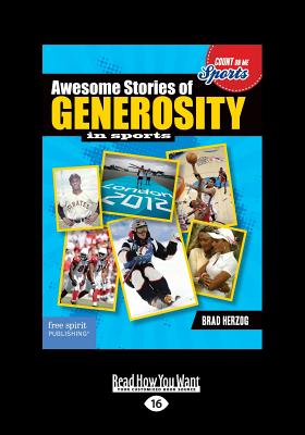 Awesome Stories of Generosity in Sports - Herzog, Brad