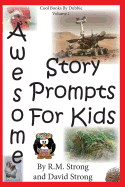Awesome Story Prompts for Kids