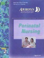 Awhonn's Perinatal Nursing: Co-Published with Awhonn