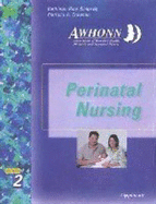 Awhonn's Perinatal Nursing: Co-Published with Awhonn - Simpson, Kathleen Rice, PhD, Rnc, Faan, and Creehan, Patricia A, Msn, Rnc, and Simpson, Greg