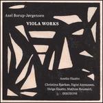 Axel Borup-Jrgensen: Viola Works