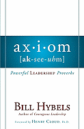 Axiom: Powerful Leadership Proverbs