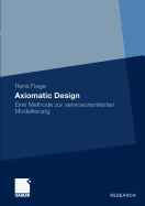 Axiomatic Design: Eine Methode Zur Serviceorientierten Modellierung