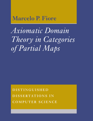 Axiomatic Domain Theory in Categories of Partial Maps - Fiore, Marcelo P.