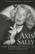 Axis Sally: The American Voice of Nazi Germany